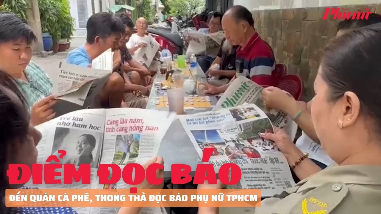 Đến quán cà phê, thong thả đọc Báo Phụ nữ TPHCM | PNM